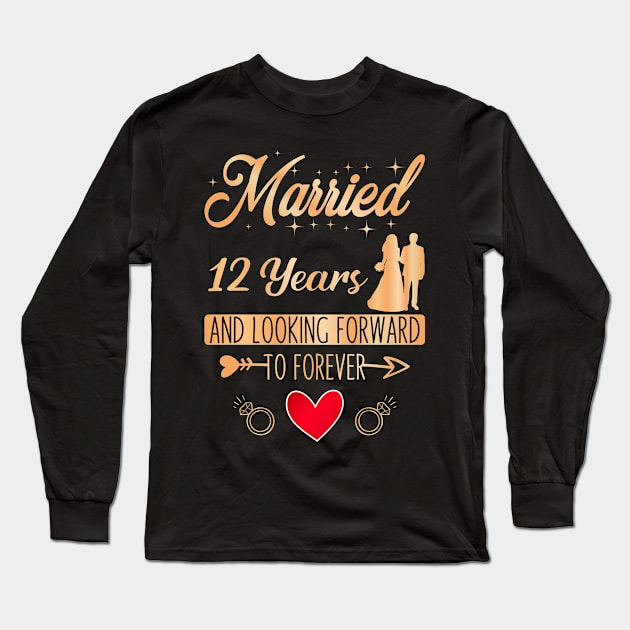 Husband & Wife Married 12 Years Wedding Anniversary for couples Long Sleeve T-Shirt by loveshop